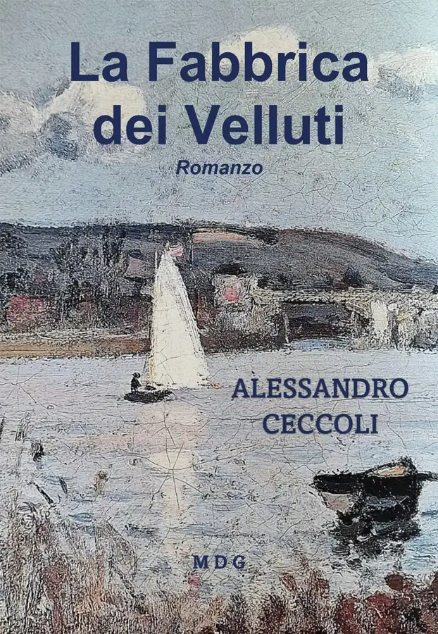 Copertina · La fabbrica dei velluti · Alessandro Ceccoli