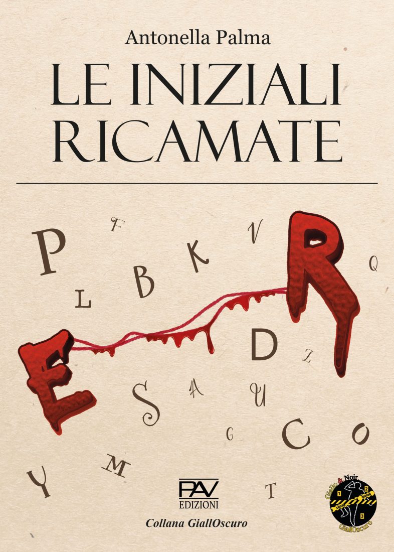 Copertina · Le iniziali ricamate · Antonella Palma