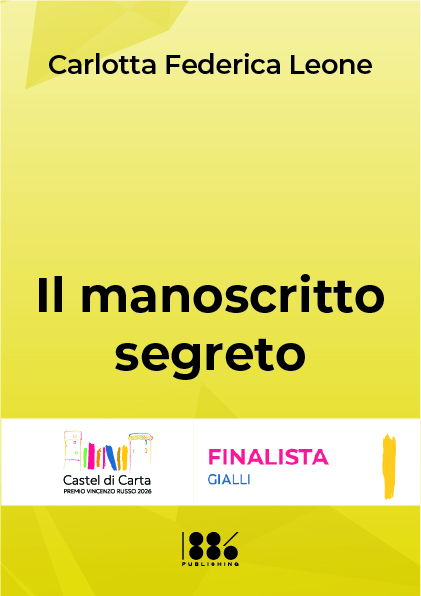 Scheda grafica originale dell’opera inedita · Il manoscritto segreto · Carlotta Federica Leone