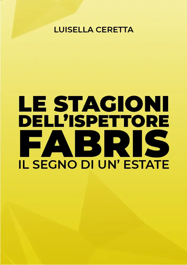 Scheda grafica originale dell’opera inedita · Le stagioni dell’ispettore Fabris · Luisella Ceretta
