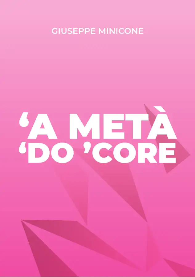 Scheda grafica originale dell’opera inedita · ’A metà d’ ’o core · Giuseppe Minicone