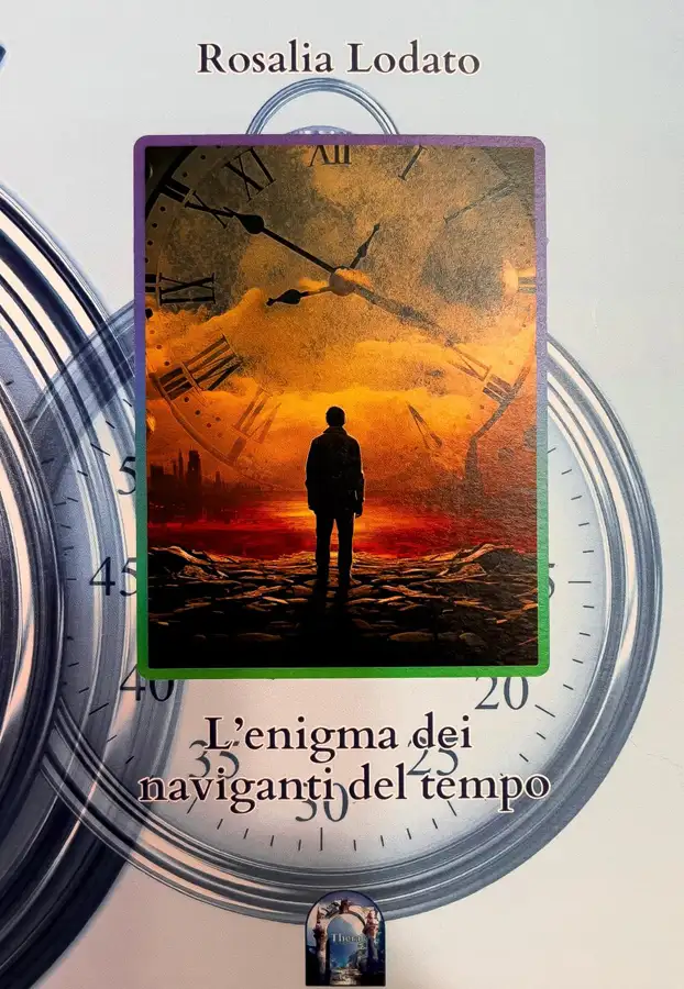 Copertina · L’enigma dei Naviganti del Tempo · Rosalia Lodato